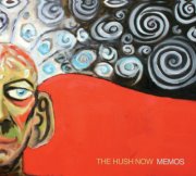 Hush Now					
