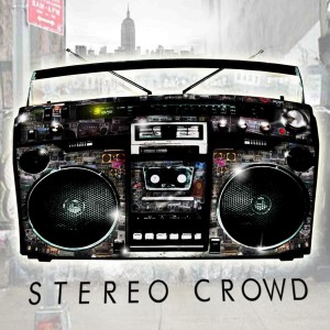 Stereo Crowd					
