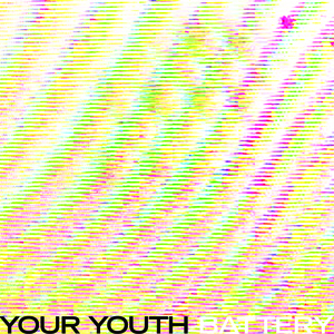 Your Youth					
