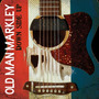 Old Man Markley					
