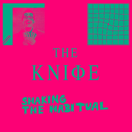 The Knife					
