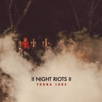 Night Riots					
