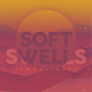Soft Swells					
