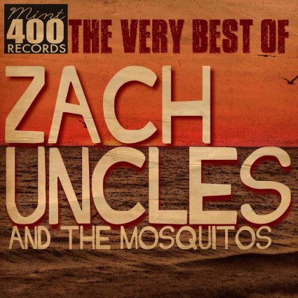 Zach Uncles and the Mosquitos					
