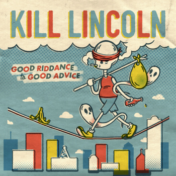Kill Lincoln					
