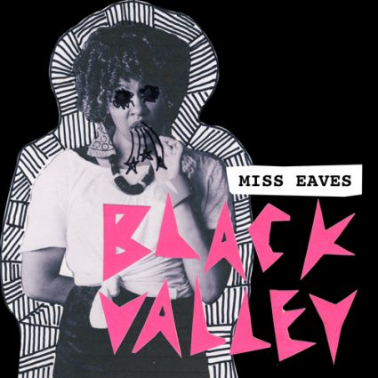 Miss Eaves					
