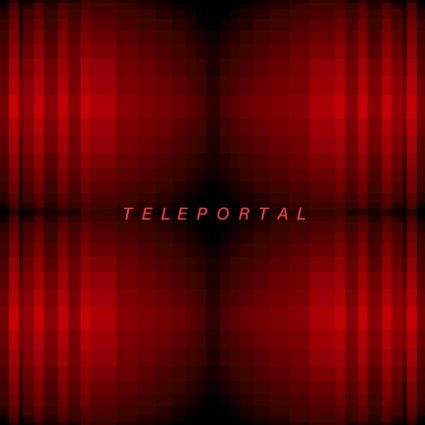 Teleportal					
